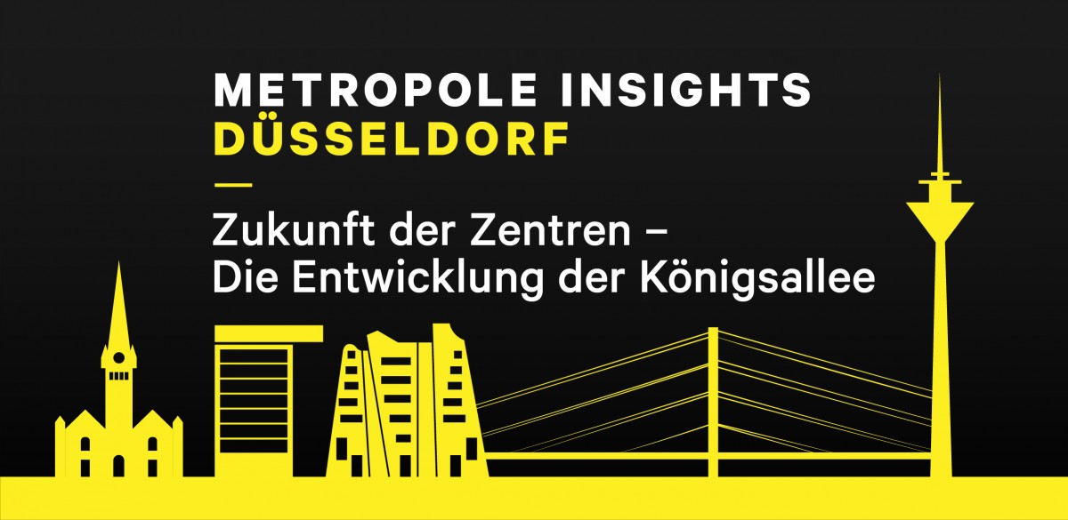 Metropole Insights Düsseldorf: Zukunft der Zentren - Die Entwicklung der Königsallee