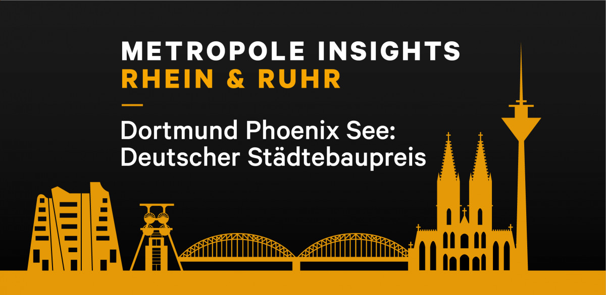 Metropole Insights Rhein-Ruhr: Dortmund Phoenix See