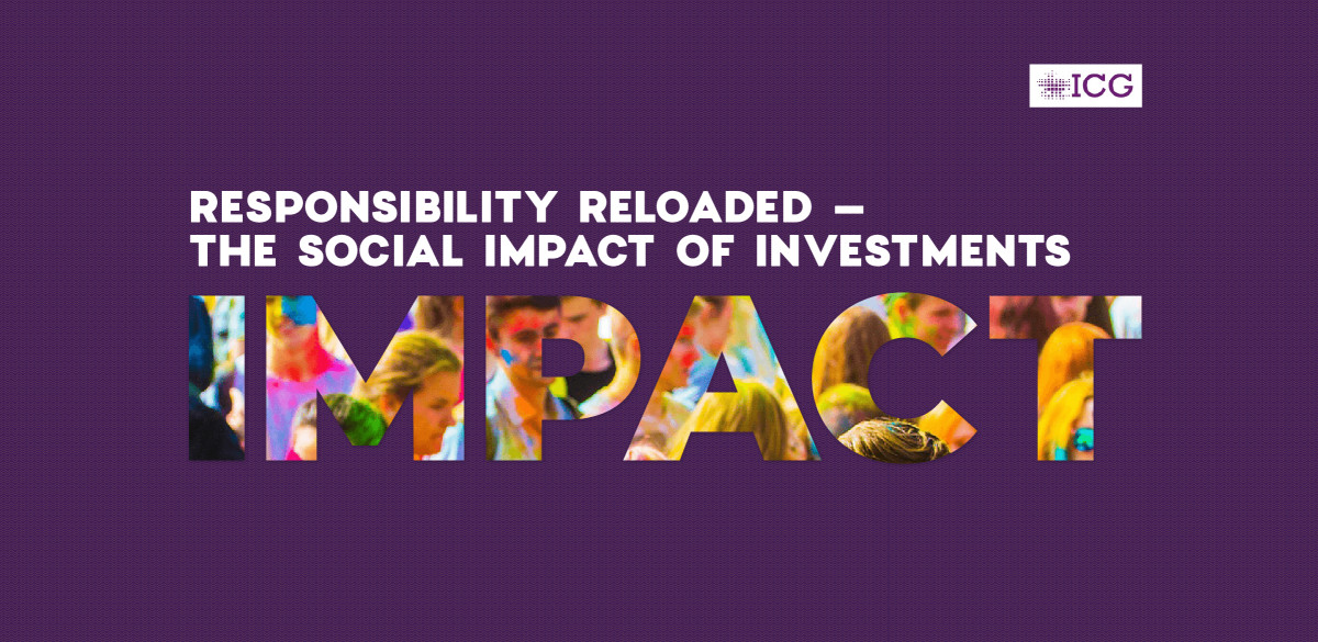 IMPACT - Responsibility Reloaded: The Social Impact of Investments