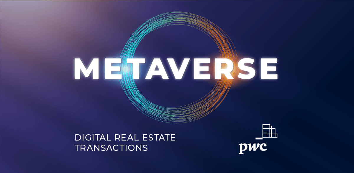 Metaverse: Digital Real Estate Transactions