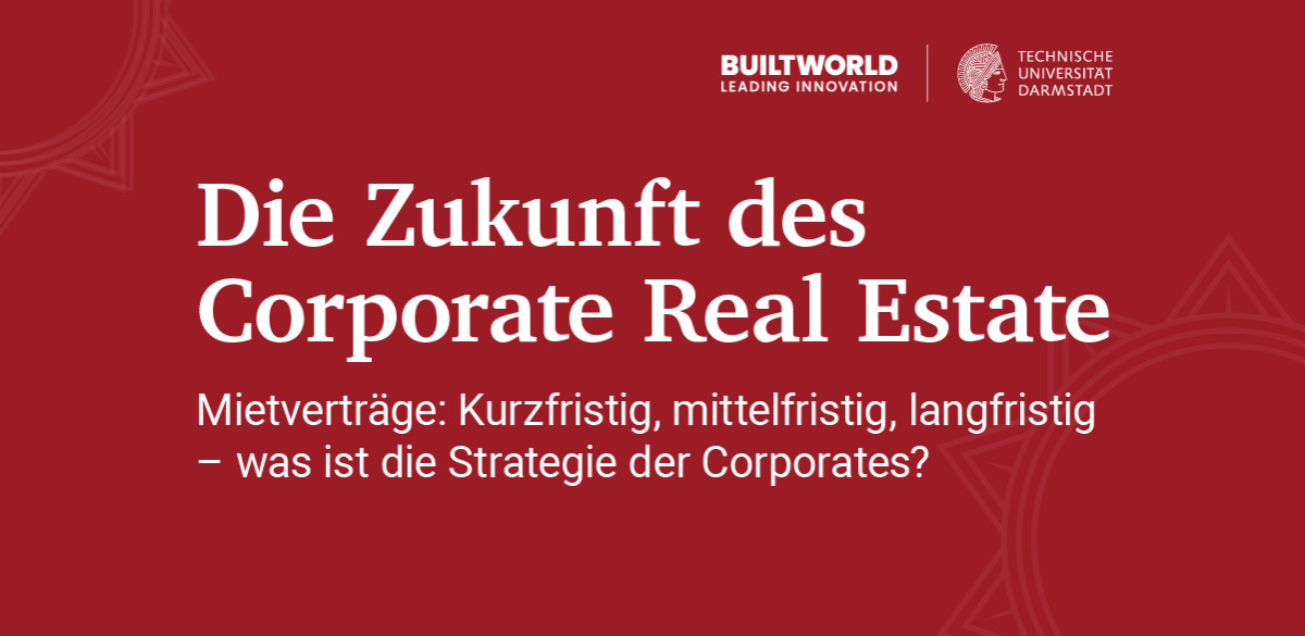 Mietverträge: kurzfristig, mittelfristig, langfristig - was ist die Strategie der Corporates?