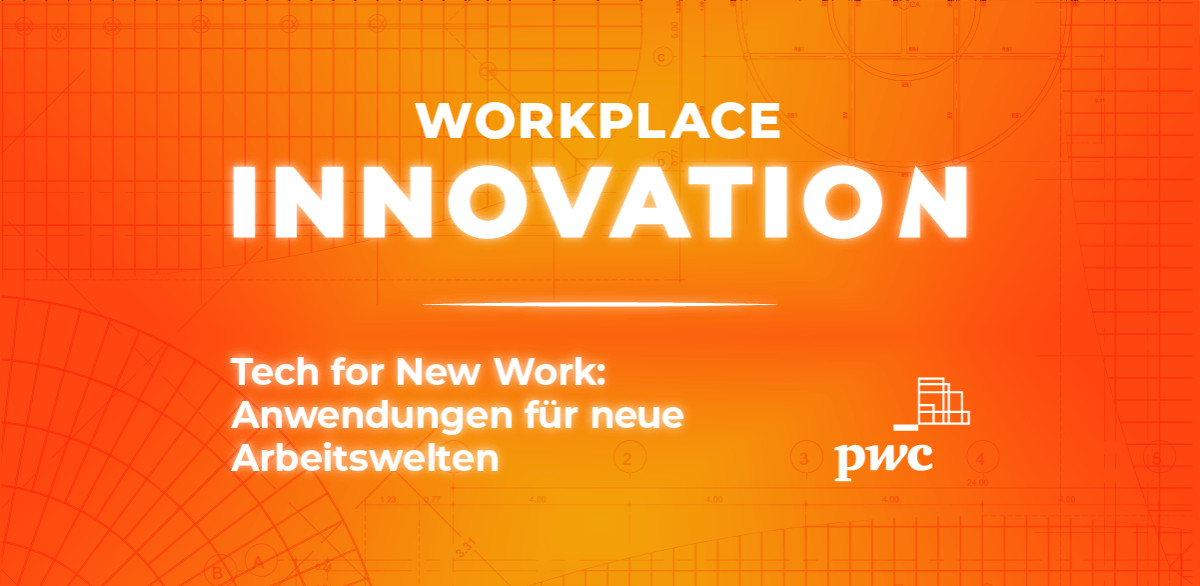 Tech for New Work: Anwendungen für neue Arbeitswelten