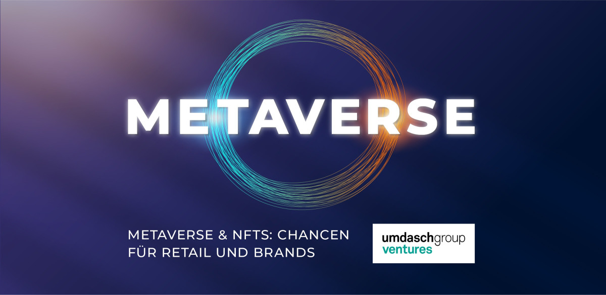 Metaverse & NFTs - Chancen für Retail & Brands