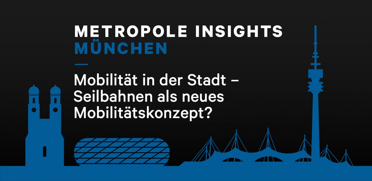 Metropole Insights München: Chancen neuer Mobilitätskonzepte