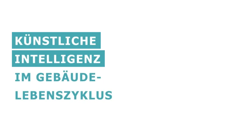 Künstliche Intelligenz im Gebäude Lebenszyklus